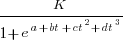 K/{1+e^{a+bt+ct^2+dt^3}}