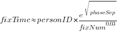 fixTime approx personID*{e^{sqrt{phaseSep}}/fixNum^{0.03}}