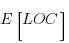 E[LOC]