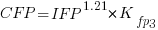 CFP=IFP^{1.21}*K_{fp3}