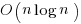 O(n log n)
