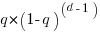 q*(1-q)^(d-1)